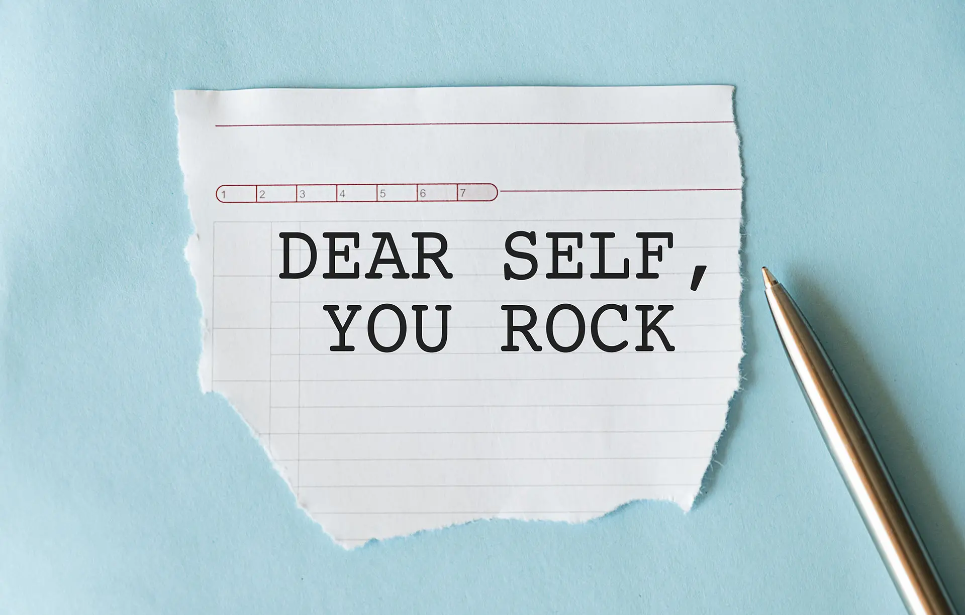 If You Don’t Believe in Yourself.. image shows a torn piece of paper that says: dear self, you rock - self belief concept