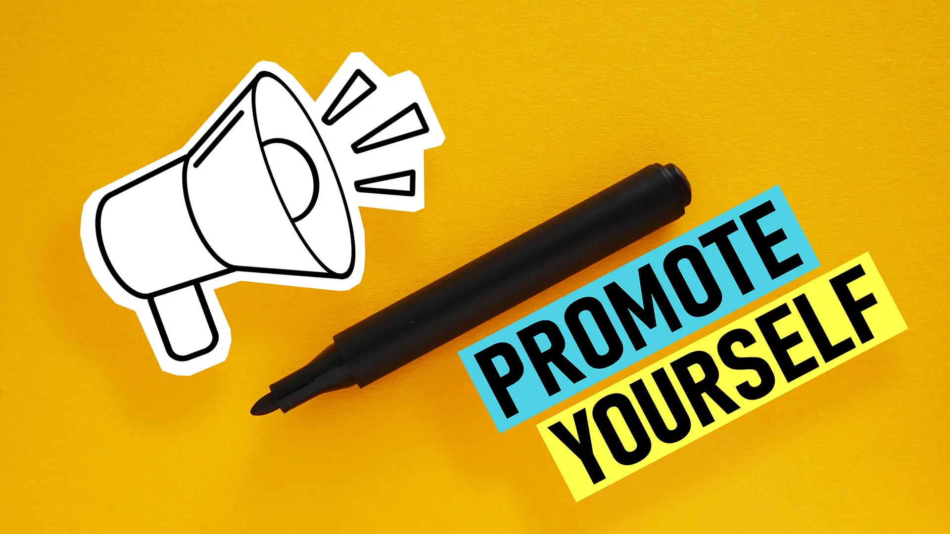 Promote Yourself